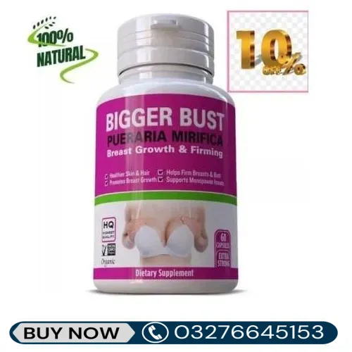  Bigger Bust Pueraria Mirifica Capsule Price in Pakistan
